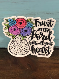 FREE: Trust in the Lord Flowers Vinyl Diecut Sticker